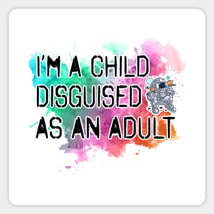 Child Disguised At Heart Dreamer Magnet